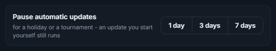 Pause automatic updates for 1, 3 or 7 days